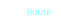 Route